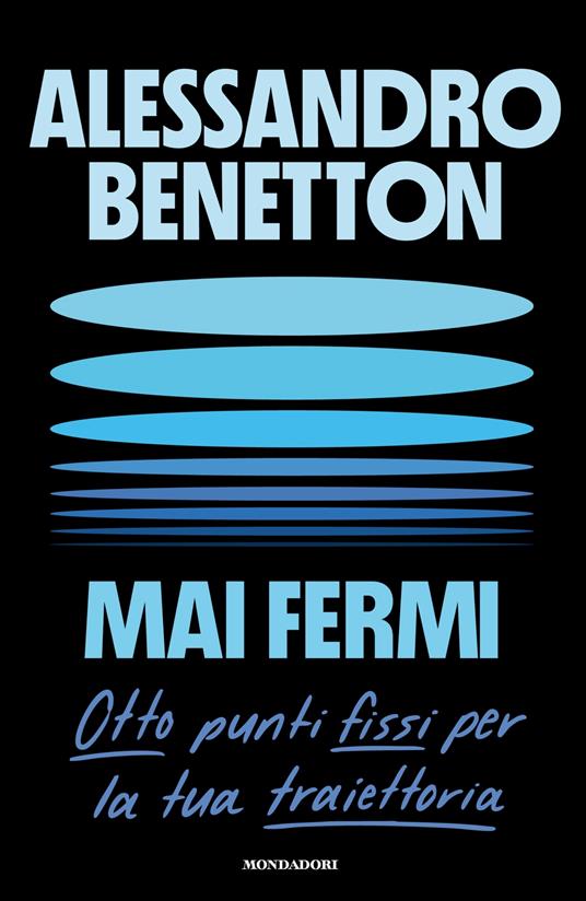 Copertina libro: MAI FERMARSI